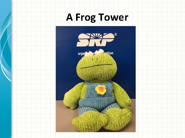 A Frog Tower 