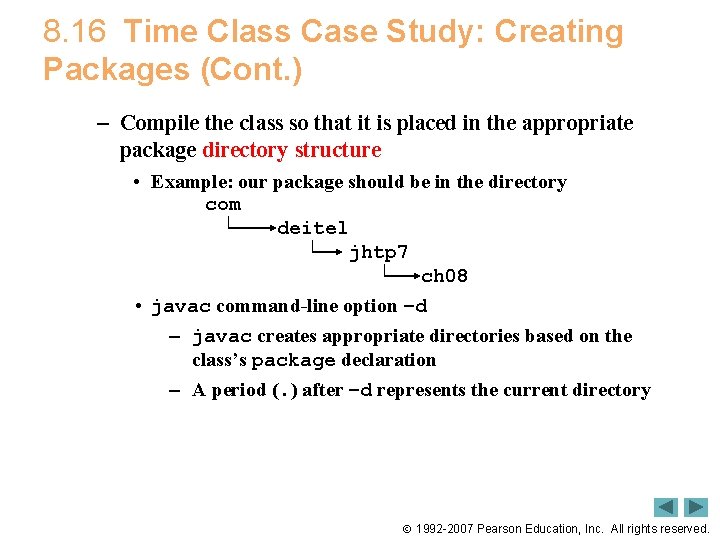 8. 16 Time Class Case Study: Creating Packages (Cont. ) – Compile the class