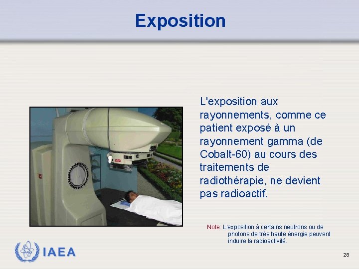 Exposition L'exposition aux rayonnements, comme ce patient exposé à un rayonnement gamma (de Cobalt-60)