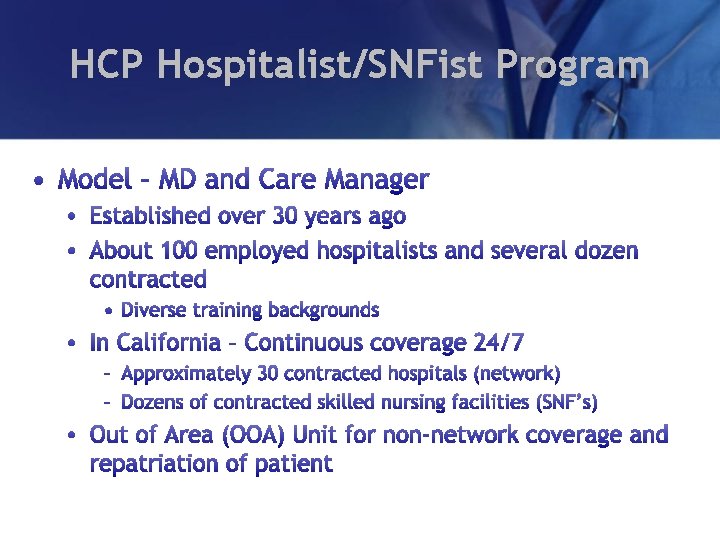 HCP Hospitalist/SNFist Program 