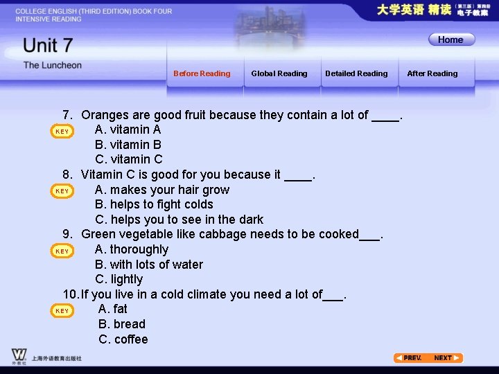 Before Reading Global Reading Detailed Reading 7. Oranges are good fruit because they contain