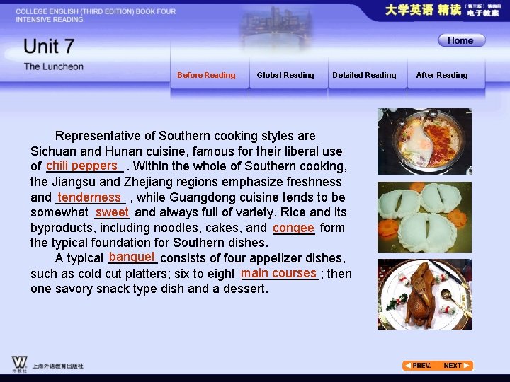 Before Reading Global Reading Detailed Reading Representative of Southern cooking styles are Sichuan and