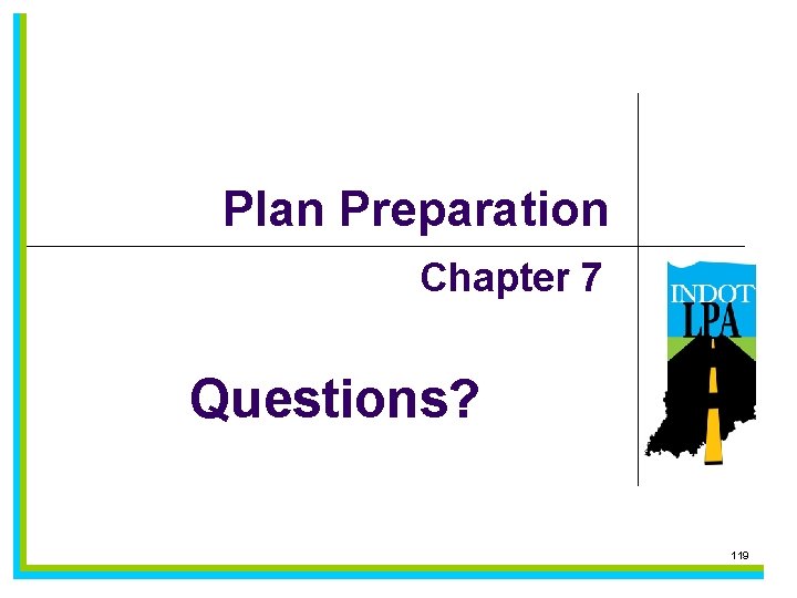 Plan Preparation Chapter 7 Questions? 119 