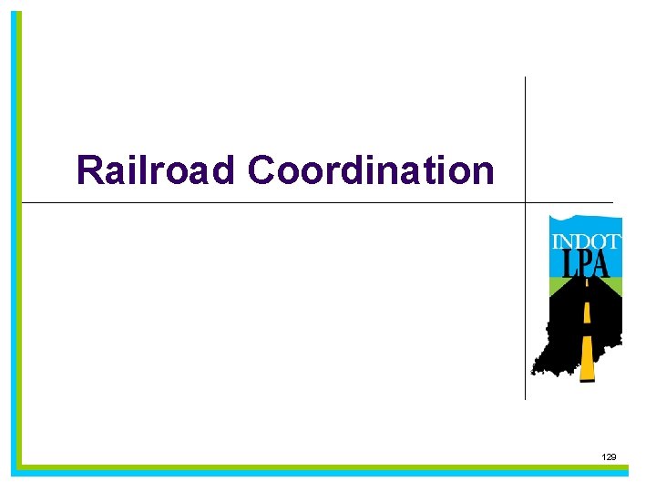 Railroad Coordination 129 