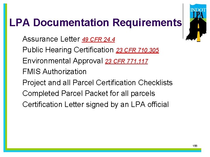 LPA Documentation Requirements Assurance Letter 49 CFR 24. 4 Public Hearing Certification 23 CFR