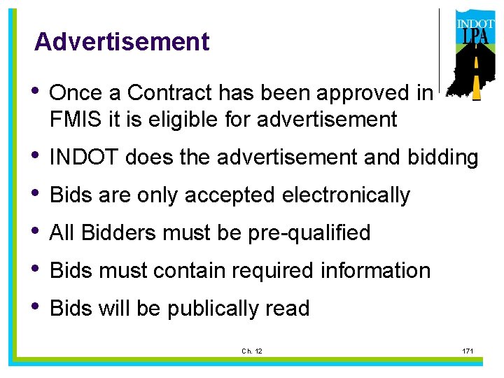 Advertisement • Once a Contract has been approved in FMIS it is eligible for