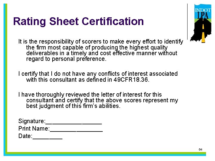 Rating Sheet Certification It is the responsibility of scorers to make every effort to