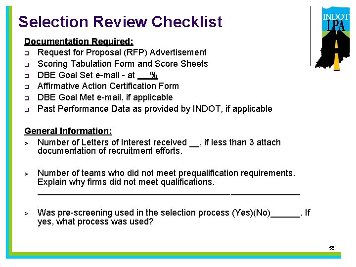 Selection Review Checklist Documentation Required: q Request for Proposal (RFP) Advertisement q Scoring Tabulation