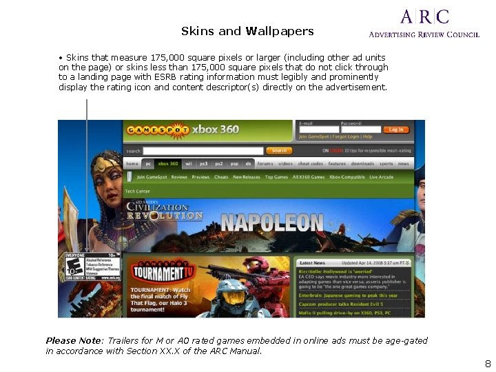 Skins and Wallpapers • Skins that measure 175, 000 square pixels or larger (including
