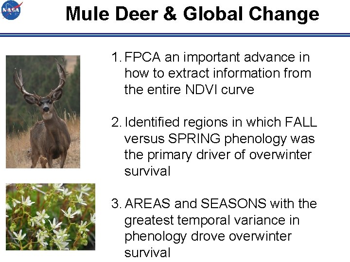 Mule Deer & Global Change 1. FPCA an important advance in how to extract