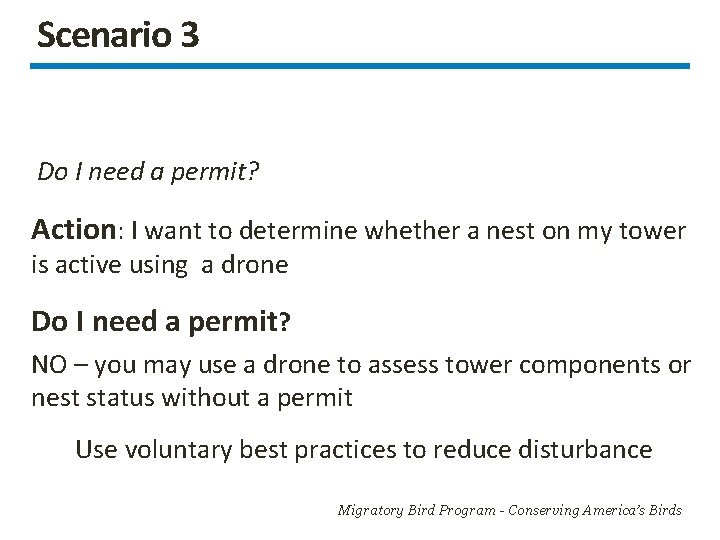 Scenario 3 Do I need a permit? Action: I want to determine whether a