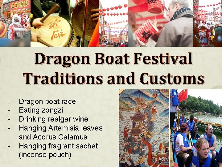 Dragon Boat Festival Traditions and Customs - Dragon boat race Eating zongzi Drinking realgar