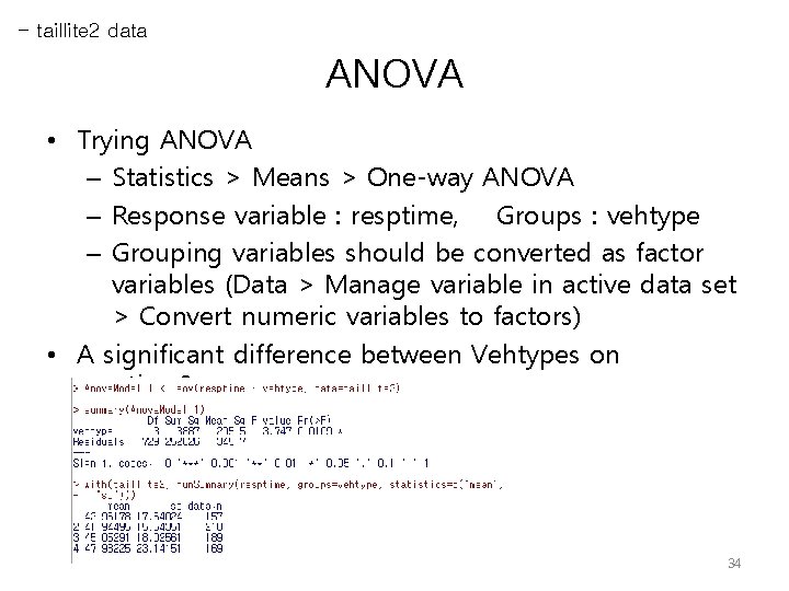 - taillite 2 data ANOVA • Trying ANOVA – Statistics > Means > One-way