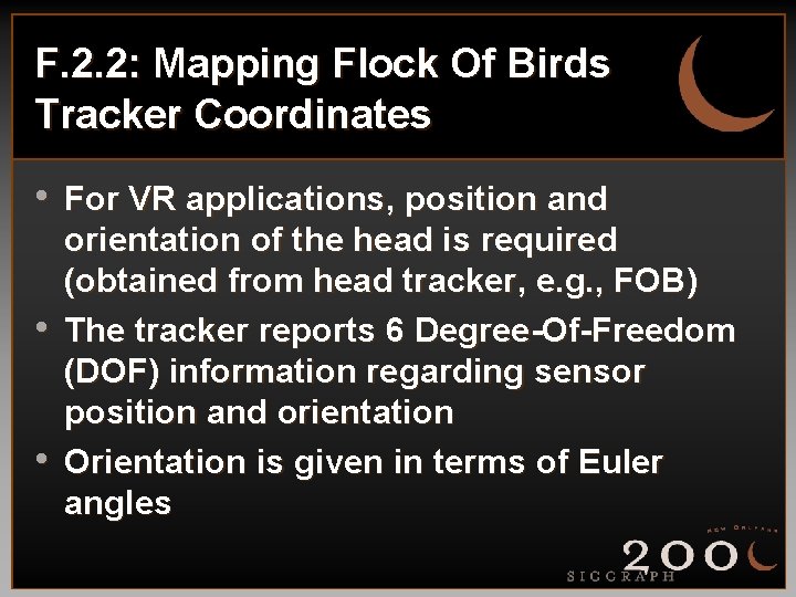 F. 2. 2: Mapping Flock Of Birds Tracker Coordinates • For VR applications, position