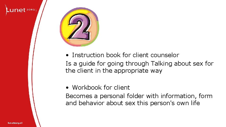  • Instruction book for client counselor Is a guide for going through Talking