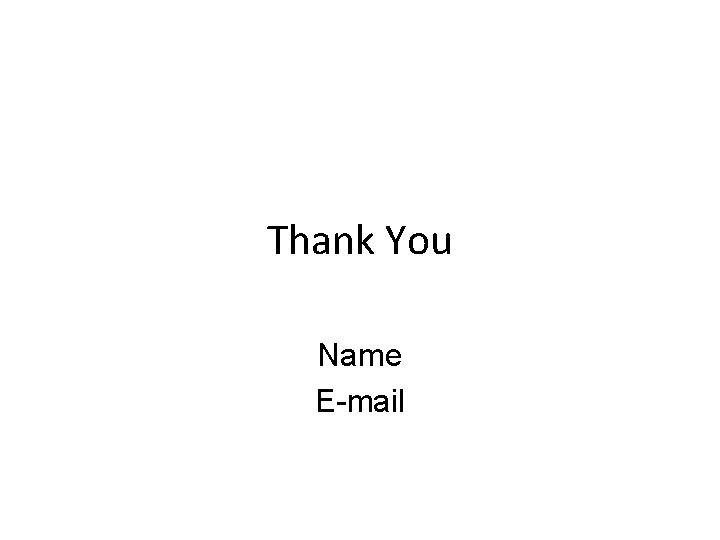 Thank You Name E-mail 