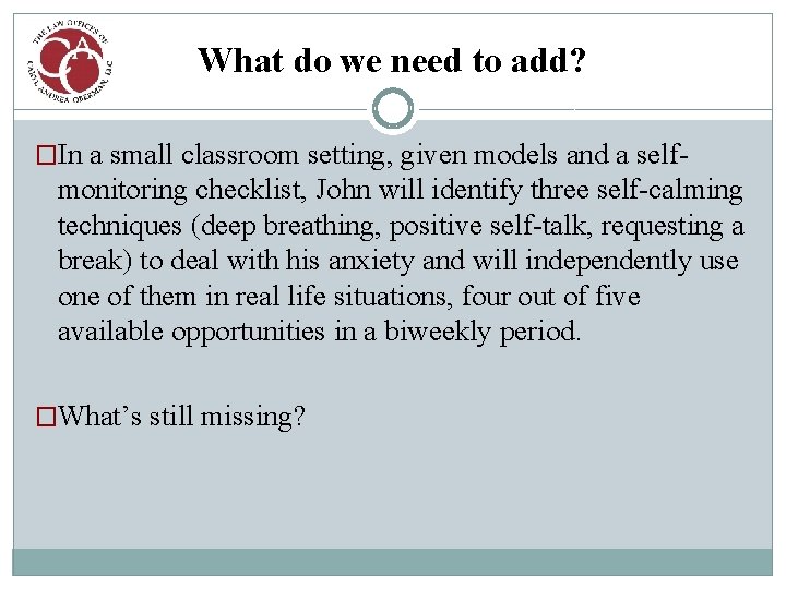 What do we need to add? �In a small classroom setting, given models and