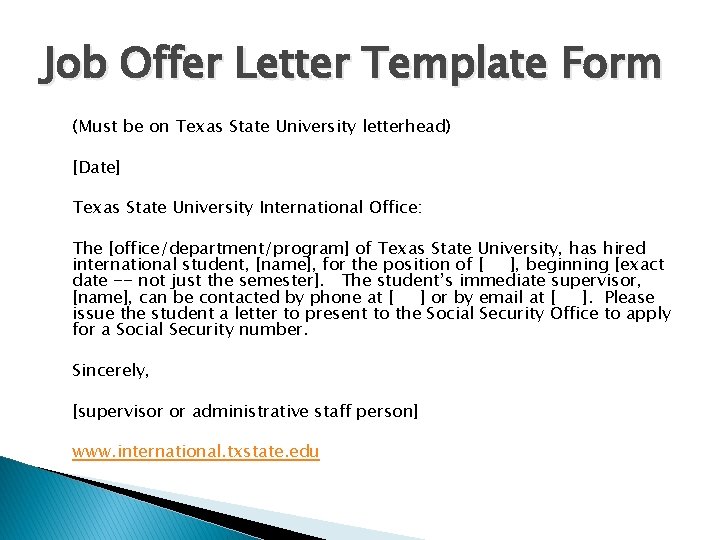 Job Offer Letter Template Form (Must be on Texas State University letterhead) [Date] Texas