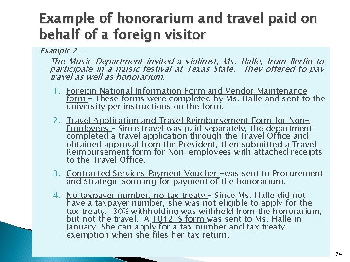 Example of honorarium and travel paid on behalf of a foreign visitor Example 2