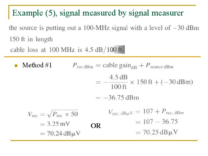 Example (5), signal measured by signal measurer n Method #1 OR 