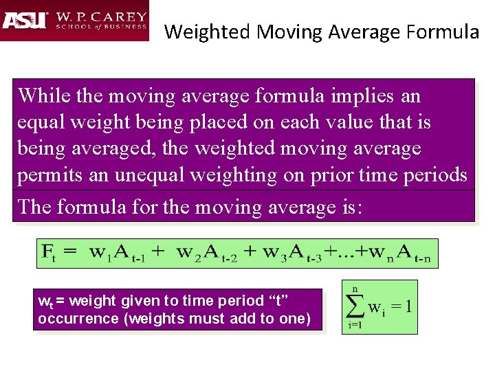 Weighted Moving Average Formula While the moving average formula implies an equal weight being