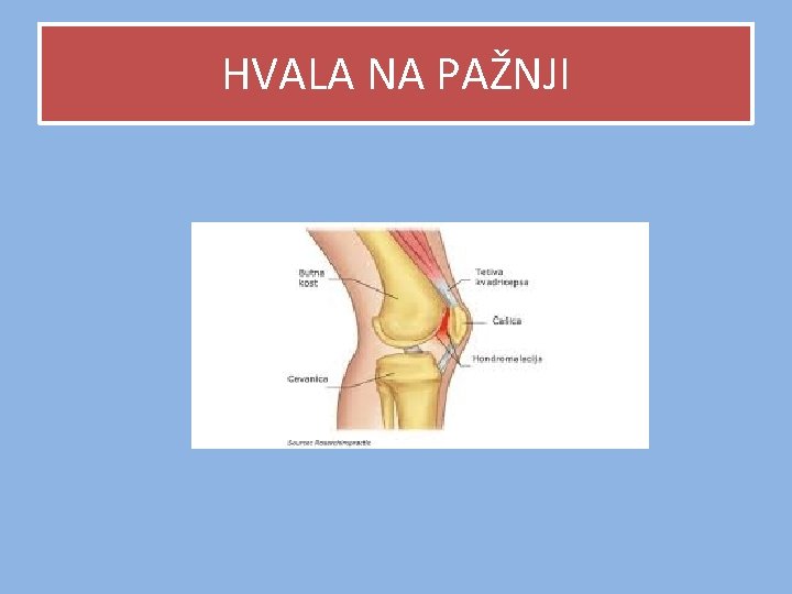 HVALA NA PAŽNJI HVALA NA PAŽNJI