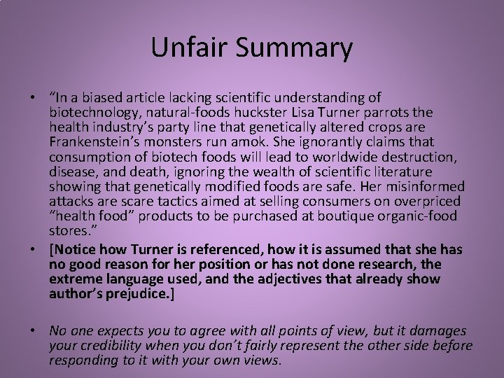 Unfair Summary • “In a biased article lacking scientific understanding of biotechnology, natural-foods huckster Unfair Summary • “In a biased article lacking scientific understanding of biotechnology, natural-foods huckster