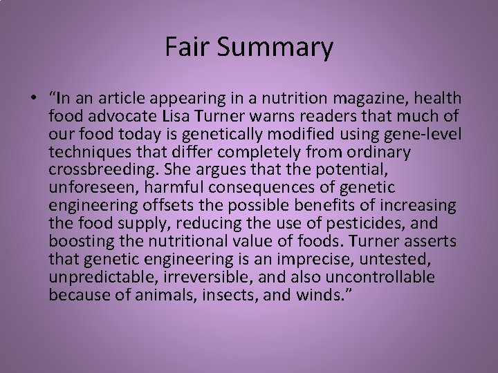 Fair Summary • “In an article appearing in a nutrition magazine, health food advocate Fair Summary • “In an article appearing in a nutrition magazine, health food advocate