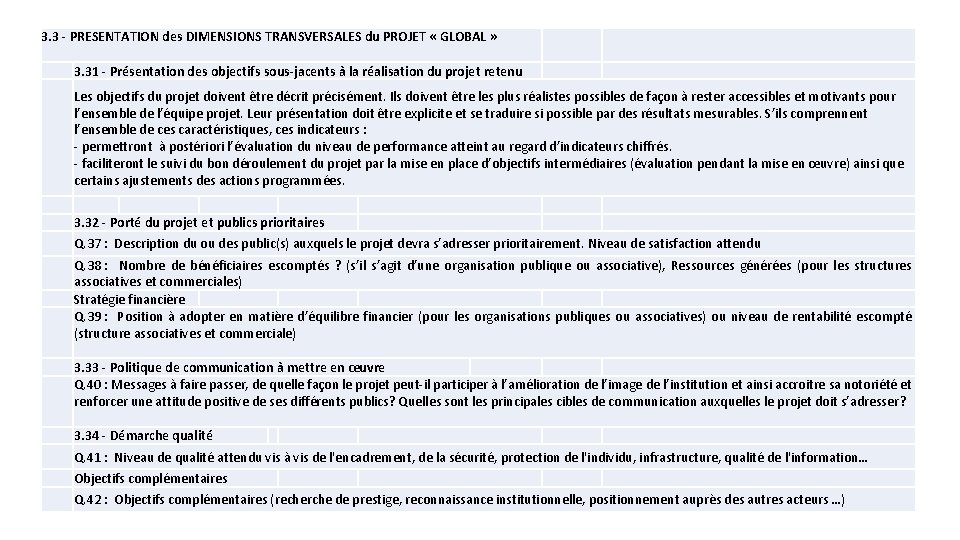 3. 3 - PRESENTATION des DIMENSIONS TRANSVERSALES du PROJET « GLOBAL » 3. 31