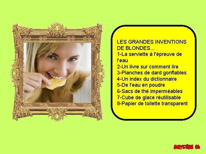 LES GRANDES INVENTIONS DE BLONDES. . . 1 -La serviette à l'épreuve de l'eau