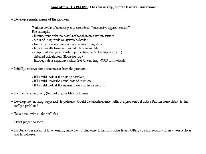 Appendix A. EXPLORE: The crucial step, but the least well understood · Develop a
