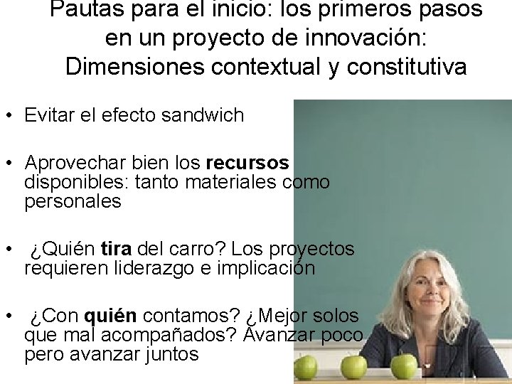 Pautas para el inicio: los primeros pasos en un proyecto de innovación: Dimensiones contextual