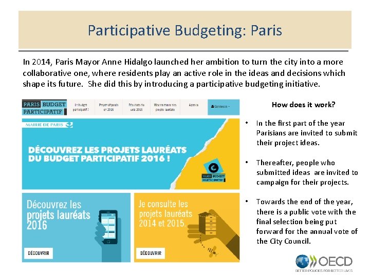 Participative Budgeting: Paris In 2014, Paris Mayor Anne Hidalgo launched her ambition to turn