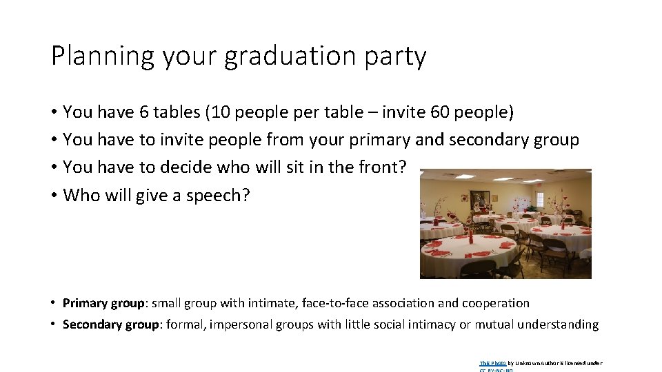 Planning your graduation party • You have 6 tables (10 people per table –