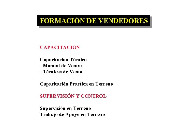 FORMACIÓN DE VENDEDORES CAPACITACIÓN Capacitación Técnica - Manual de Ventas - Técnicas de Venta