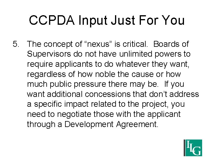 CCPDA Input Just For You 5. The concept of “nexus” is critical. Boards of