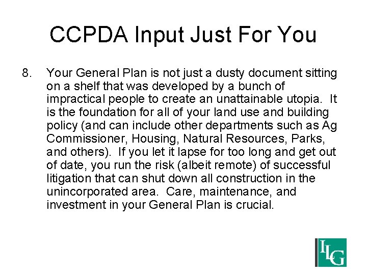 CCPDA Input Just For You 8. Your General Plan is not just a dusty
