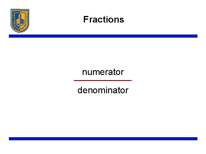 Fractions numerator denominator 