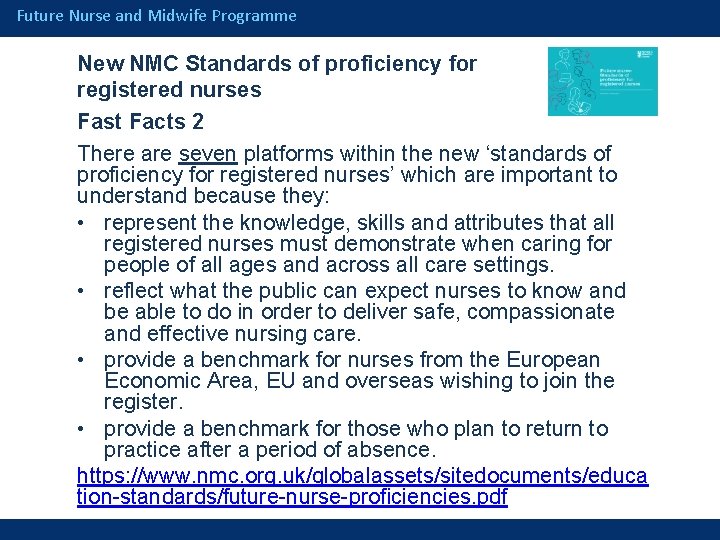 Future Nurse and Midwife Programme New NMC Standards of proficiency for registered nurses Fast