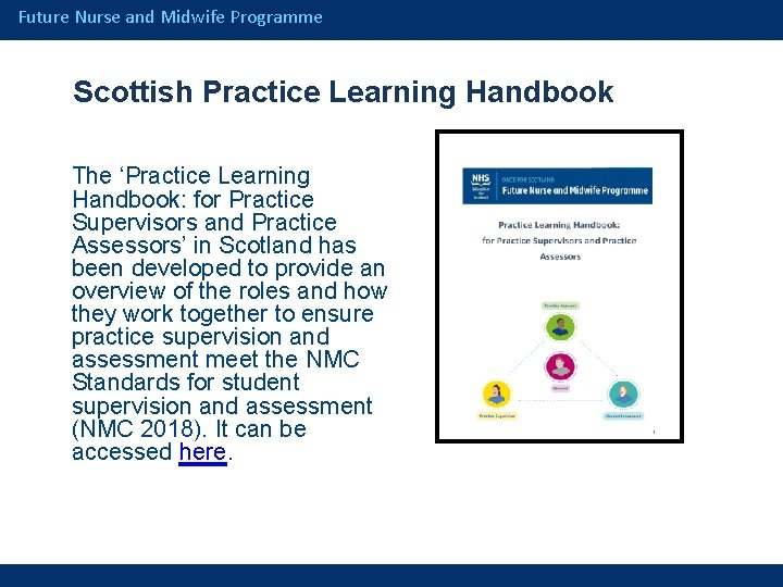 Future Nurse and Midwife Programme Scottish Practice Learning Handbook The ‘Practice Learning Handbook: for