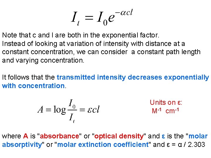  Note that c and l are both in the exponential factor. Instead of