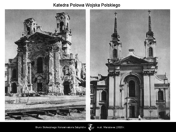 Katedra Polowa Wojska Polskiego Biuro Stołecznego Konserwatora Zabytków m. st. Warszawa | 2020 r.