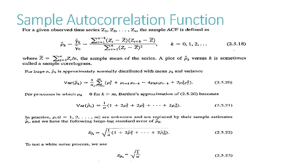 Sample Autocorrelation Function 