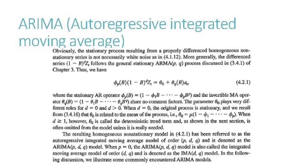 ARIMA (Autoregressive integrated moving average) 