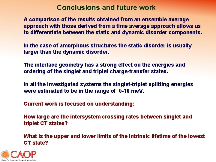 Conclusions and future work A comparison of the results obtained from an ensemble average