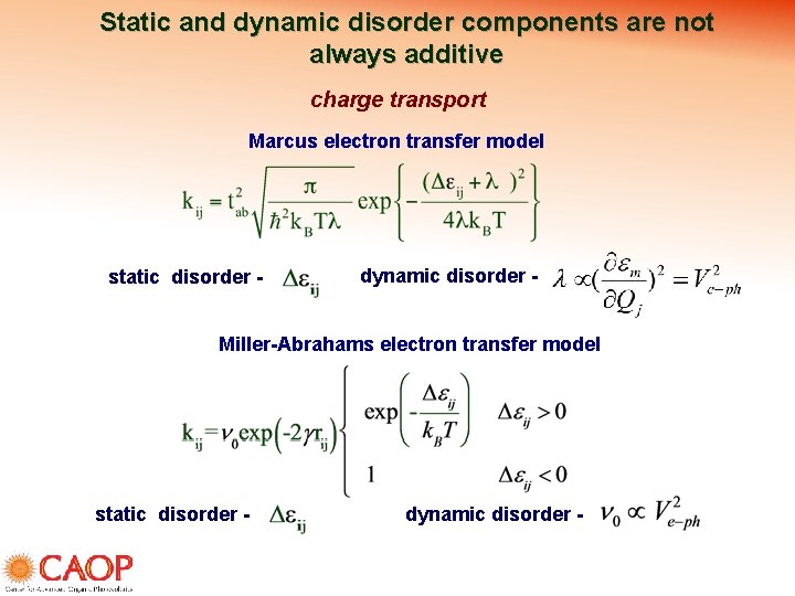 Static and dynamic disorder components are not always additive charge transport Marcus electron transfer