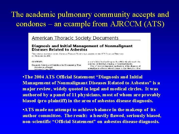 The academic pulmonary community accepts and condones – an example from AJRCCM (ATS) •