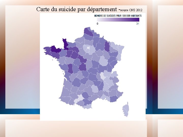 Carte du suicide par département -source ONS 2012 