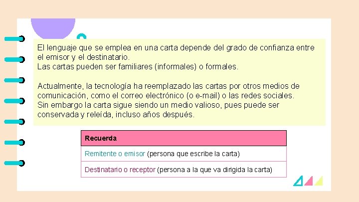 El lenguaje que se emplea en una carta depende del grado de confianza entre