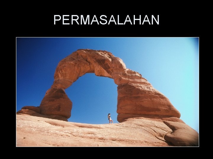 PERMASALAHAN 